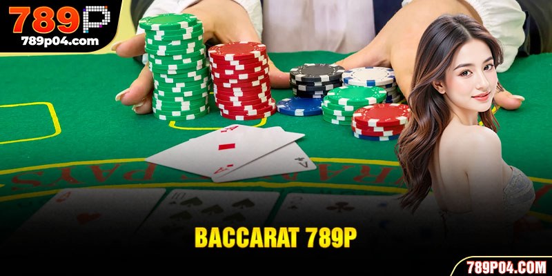 Baccarat 789P